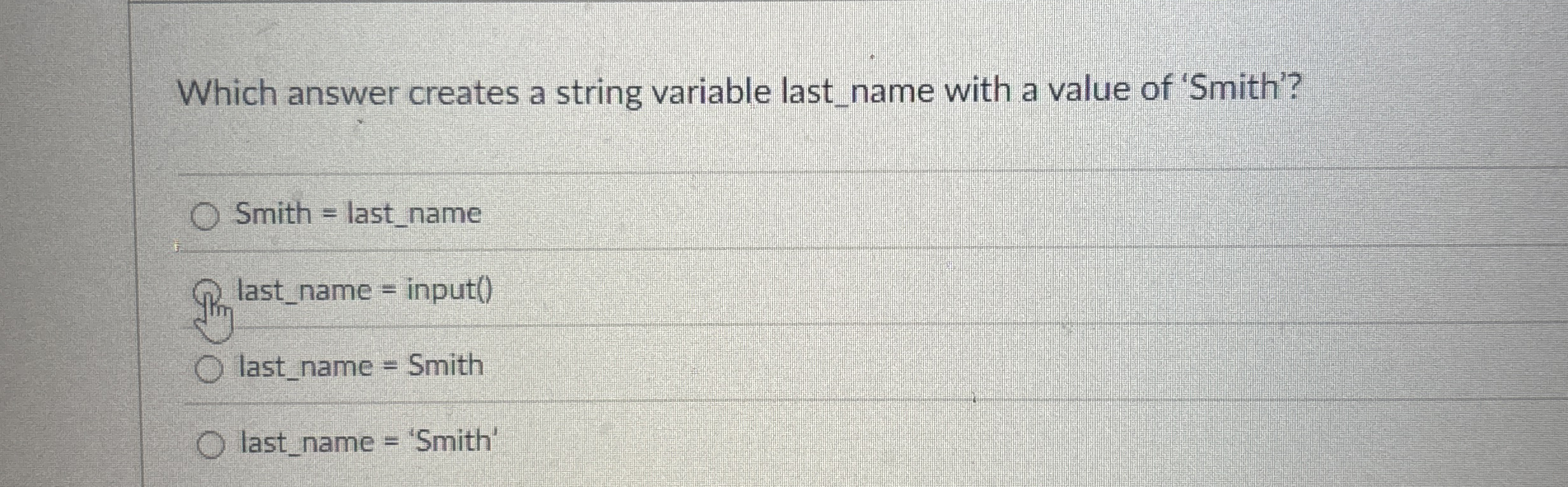 Which answer creates a string variable last _