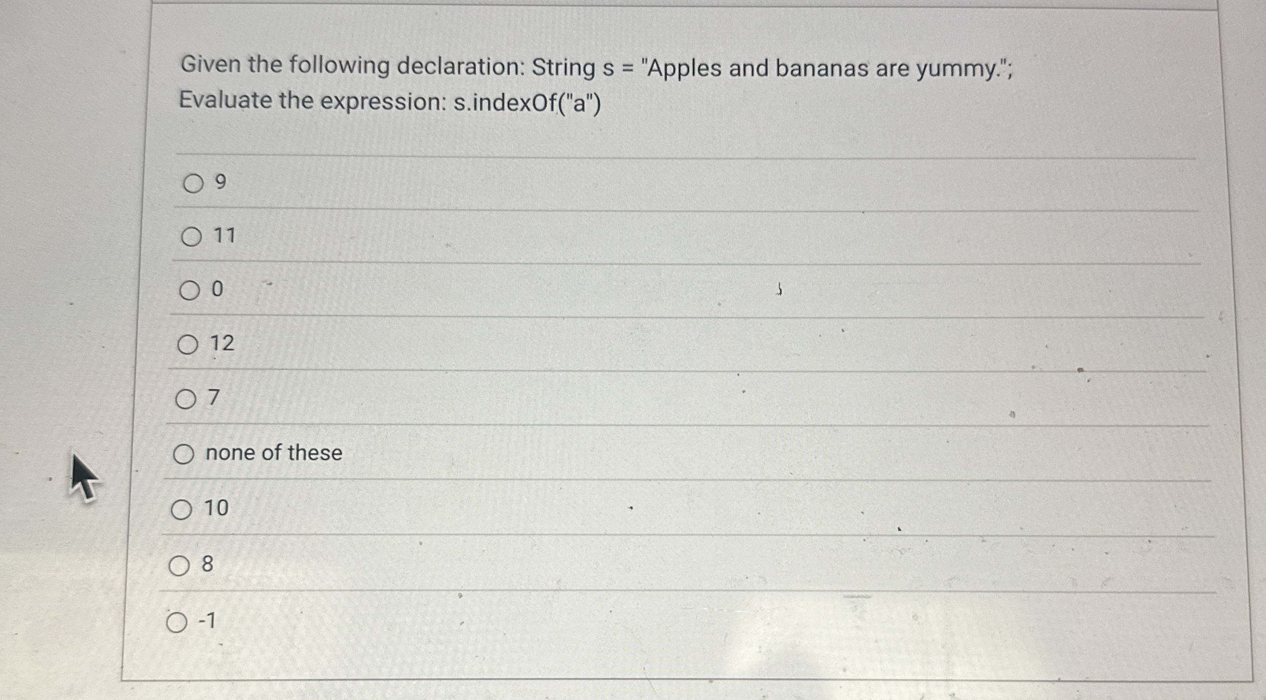 Given the following declaration: String s =