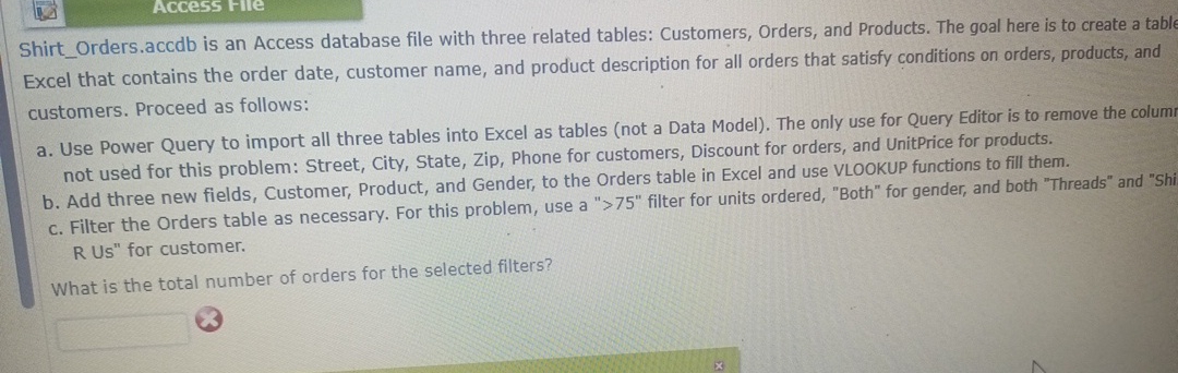 Access File Shirt _ Orders.accdb is an Access