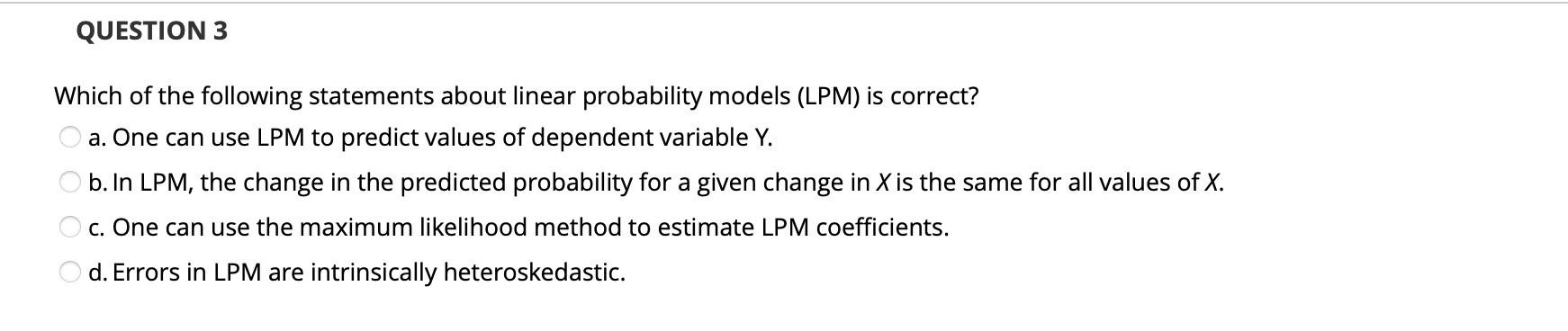QUESTION 3 Which of the following statements