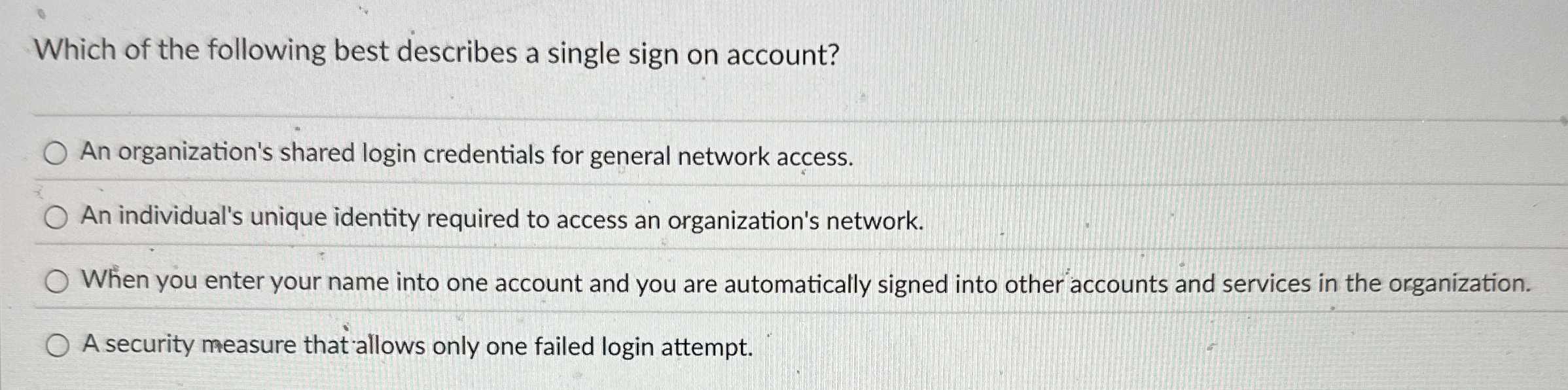 Which of the following best describes a single