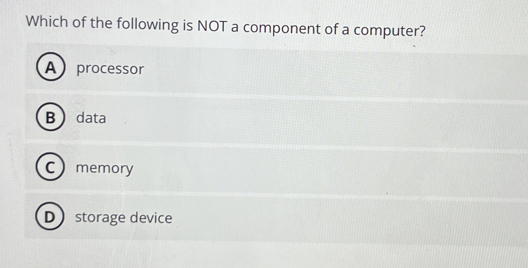 Which of the following is NOT a component of a