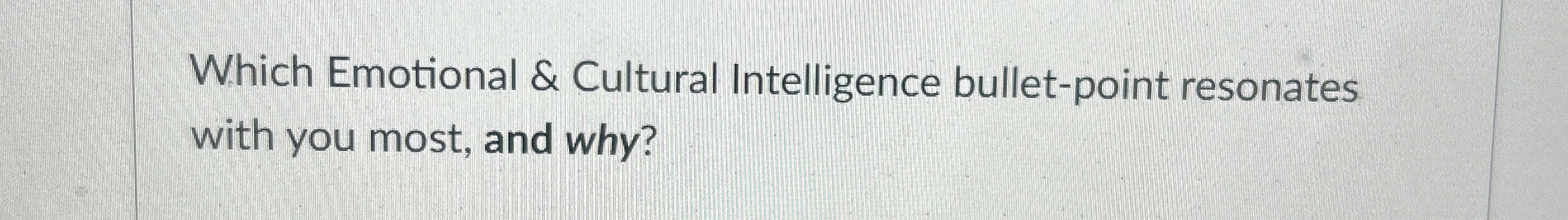 Which Emotional & Cultural Intelligence bullet -