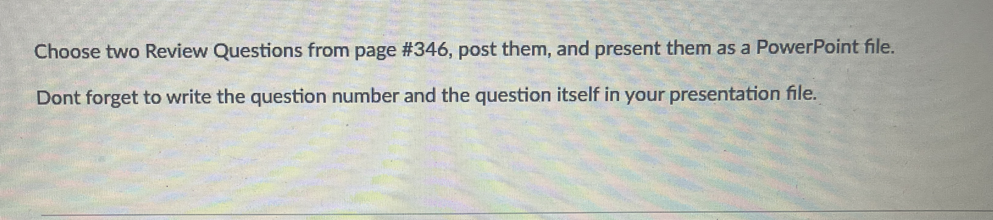 Choose two Review Questions from page # 3 4 6 ,