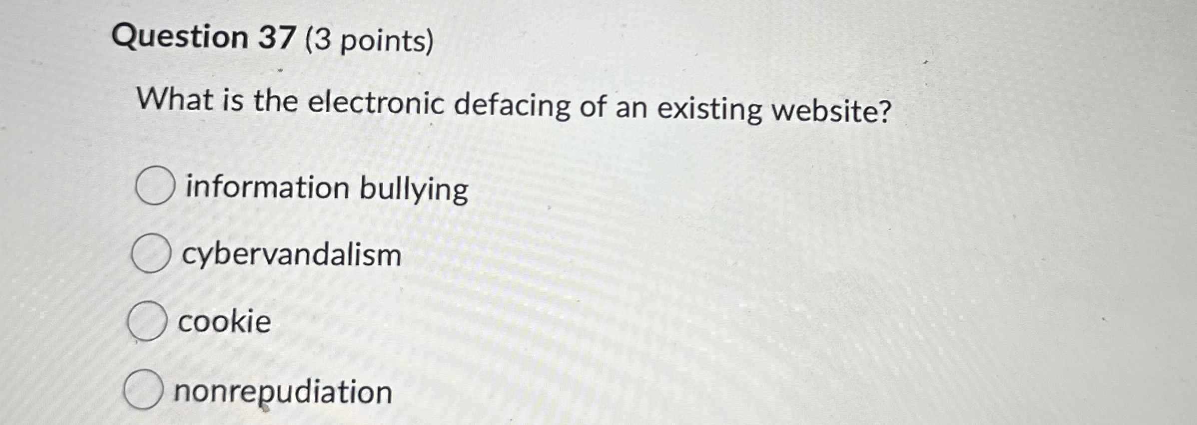 Question 3 7 ( 3 points ) What is the electronic