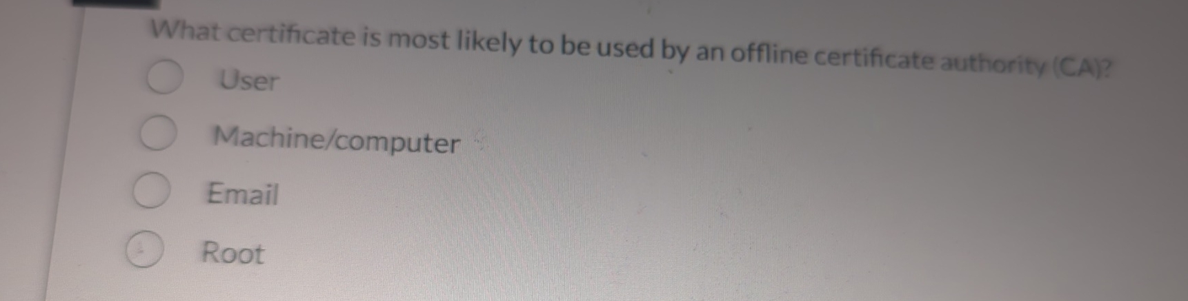 What certificate is most likely to be used by an