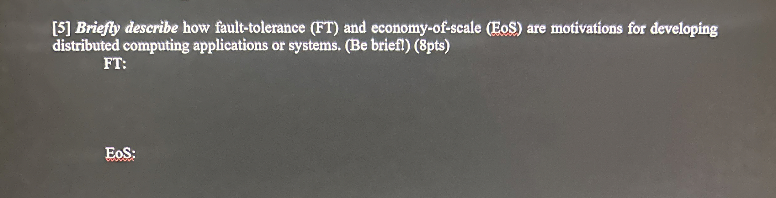 [ 5 ] Briefly describe how fault - tolerance ( FT
