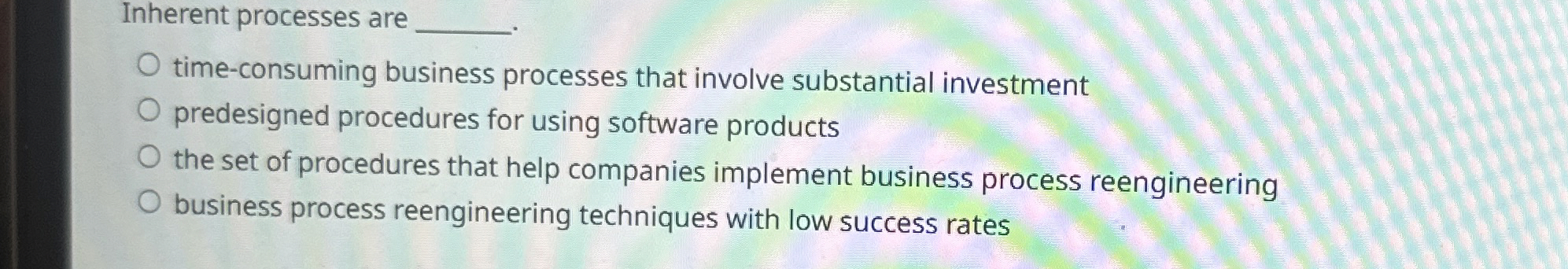 Inherent processes are time - consuming business