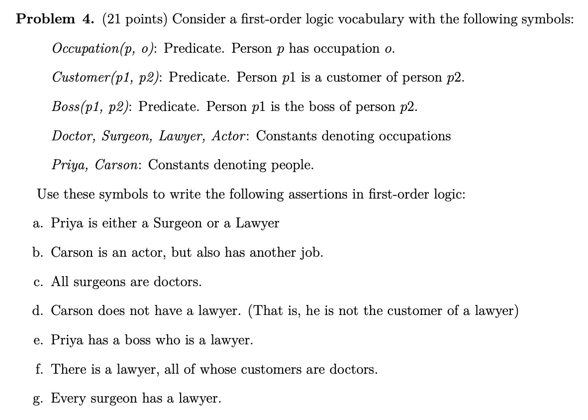 Problem 4 . ( 2 1 points ) Consider a first -