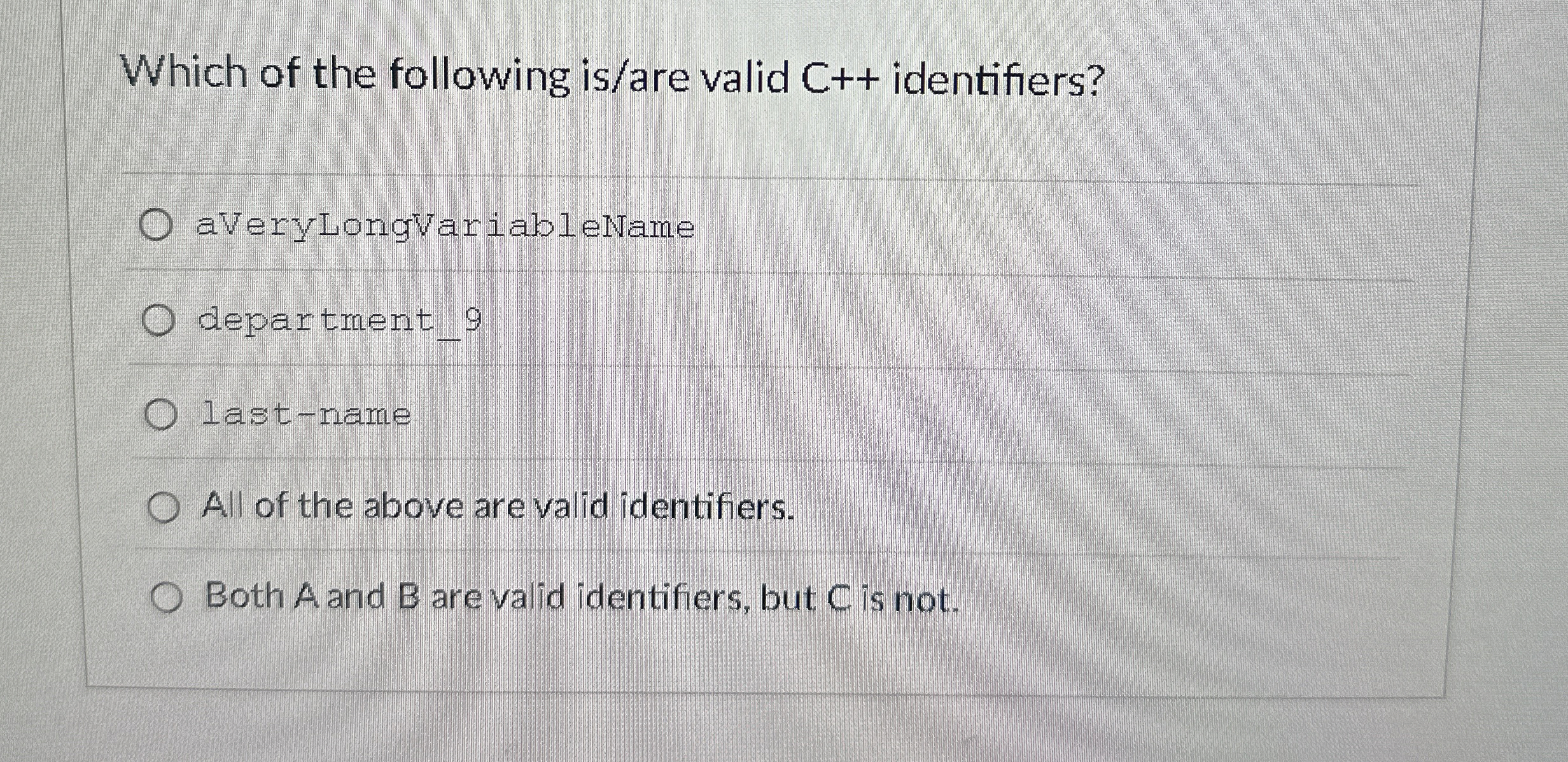 Which of the following is / are valid C + +