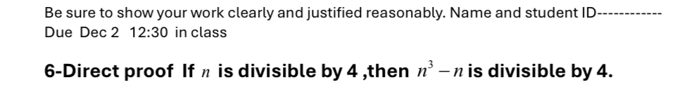 Be sure to show your work clearly and justified