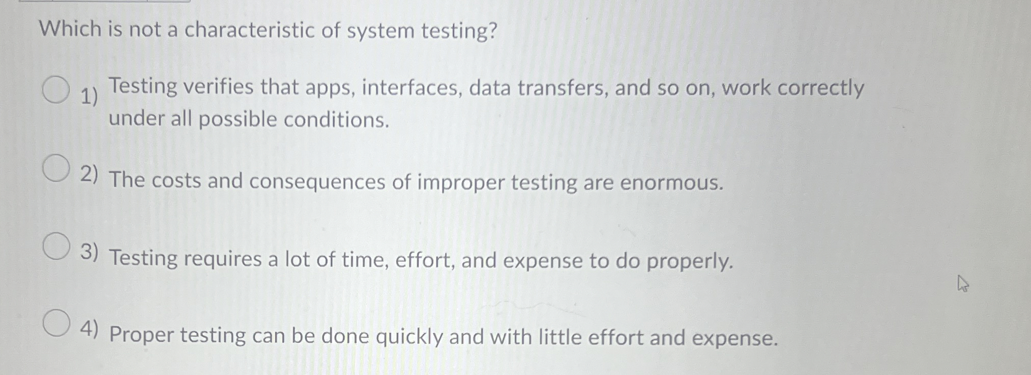 Which is not a characteristic of system testing?