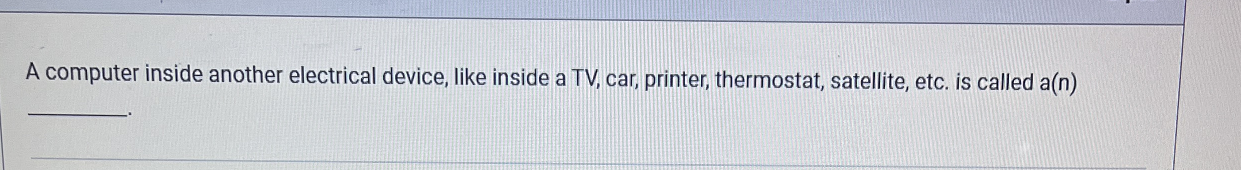 A computer inside another electrical device, like