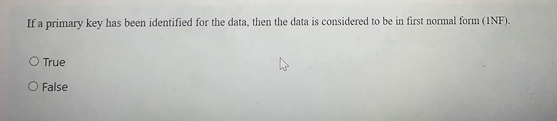 If a primary key has been identified for the