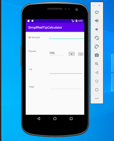 Simplified Tip Calculator Task: Create an app