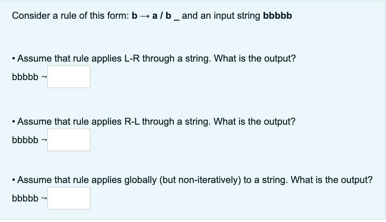 Consider a rule of this form: b a b _ and an
