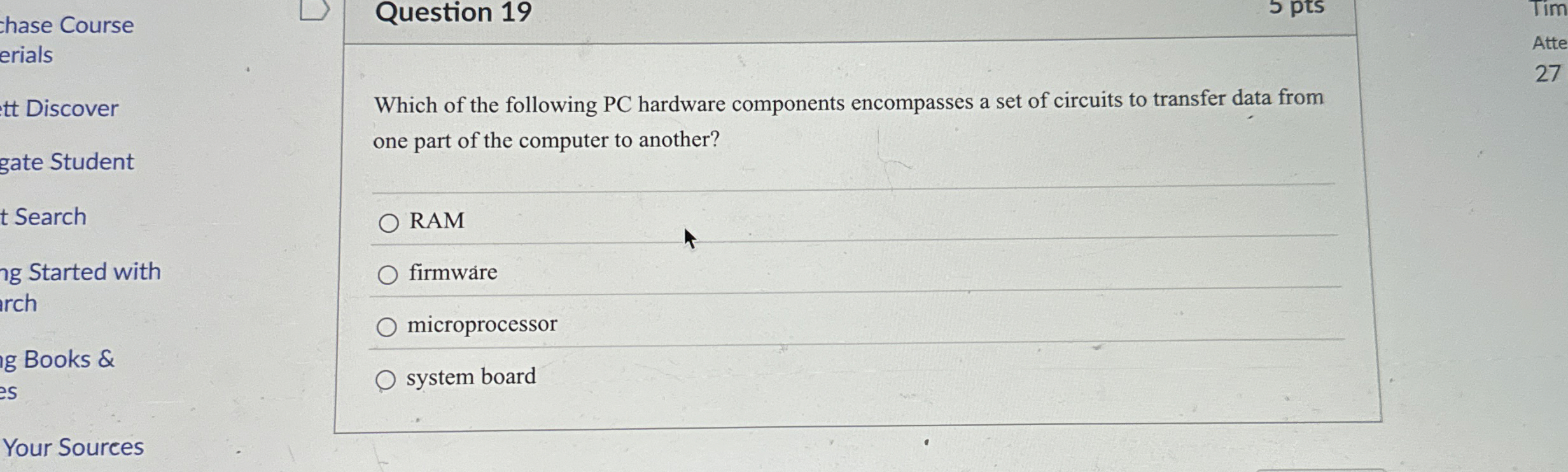 Which of the following PC hardware components