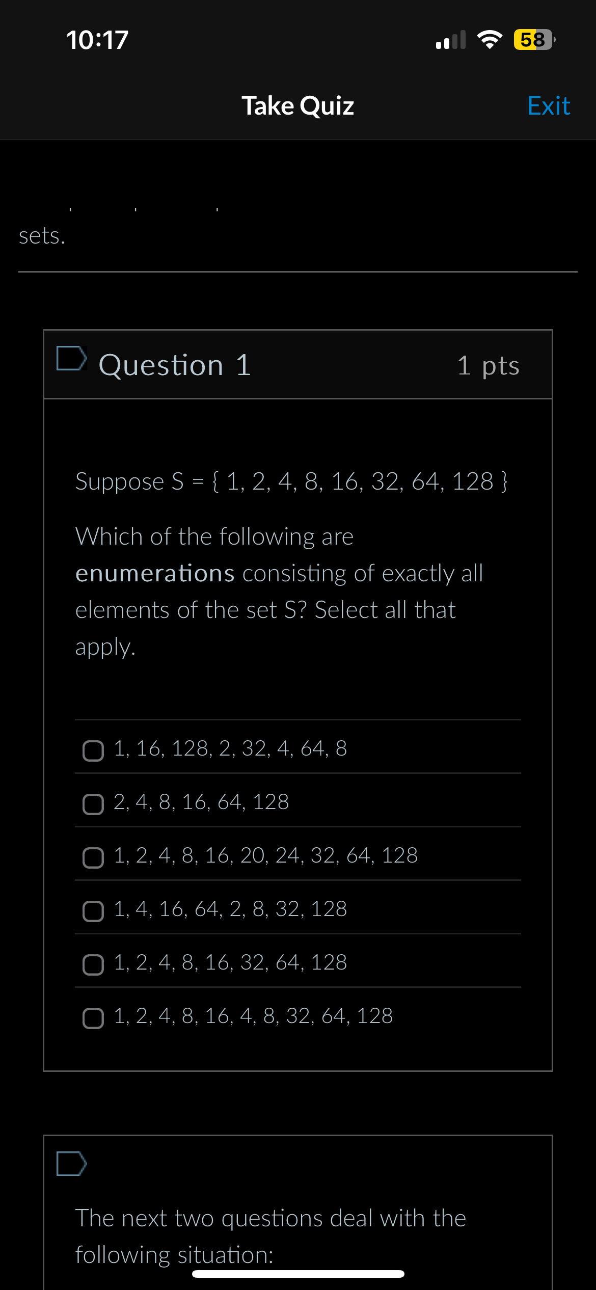 Question 1 1 pts Suppose S = { 1 , 2 , 4 , 8 , 1