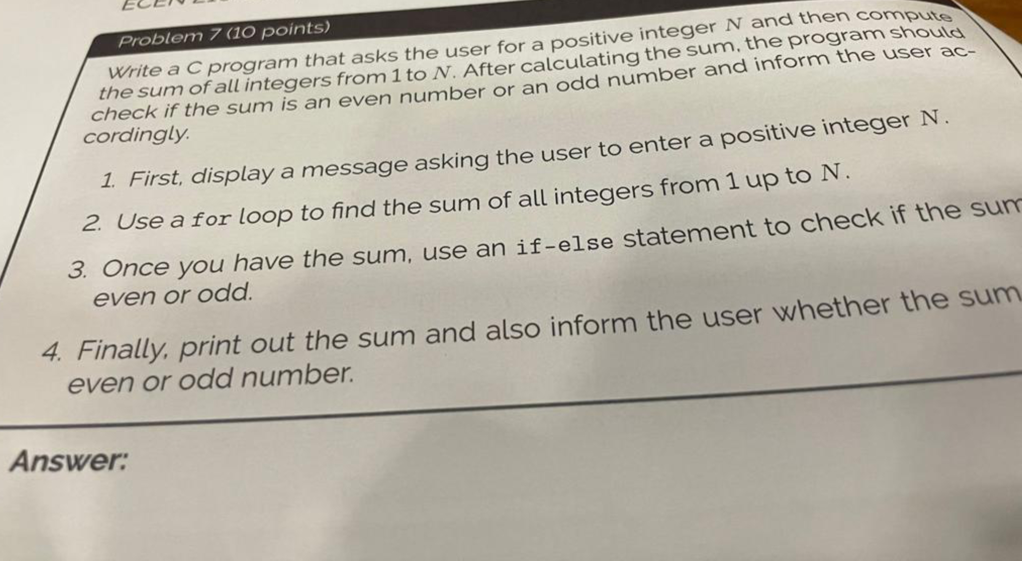 problem 7 ( 1 0 points ) Write a C program that