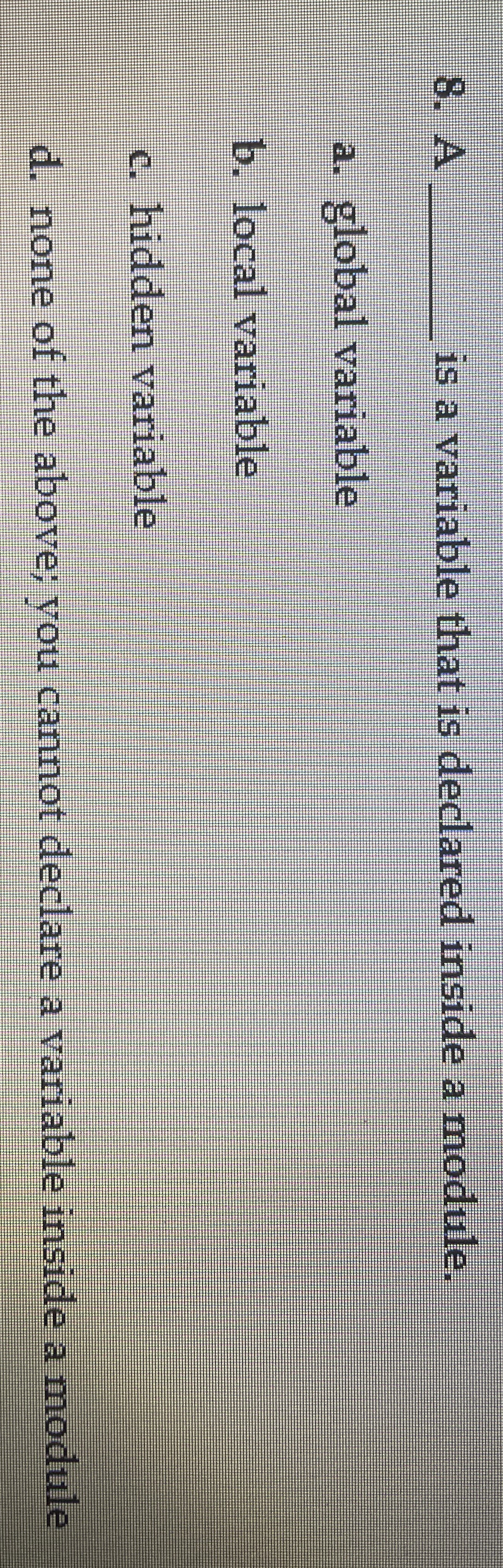 A q , is a variable that is declared inside a