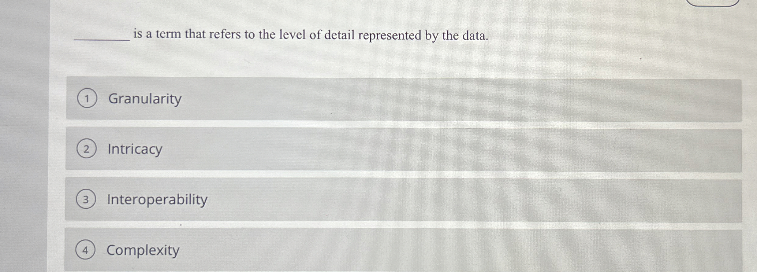 q , is a term that refers to the level of detail