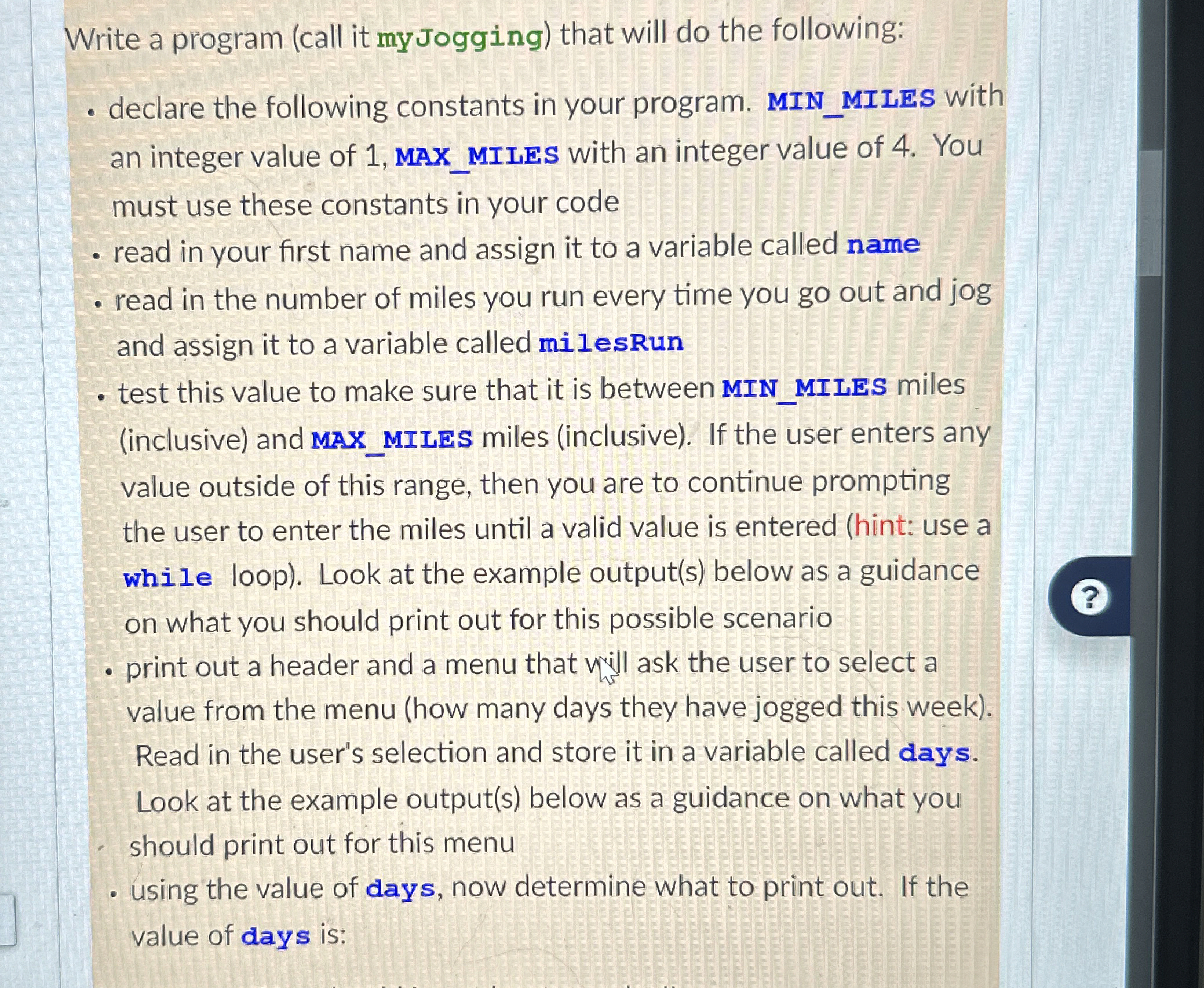 Write a program ( call it myJogging ) that will