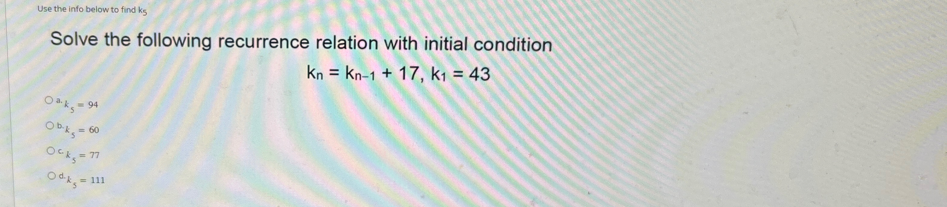Use the info below to find k 5 Solve the