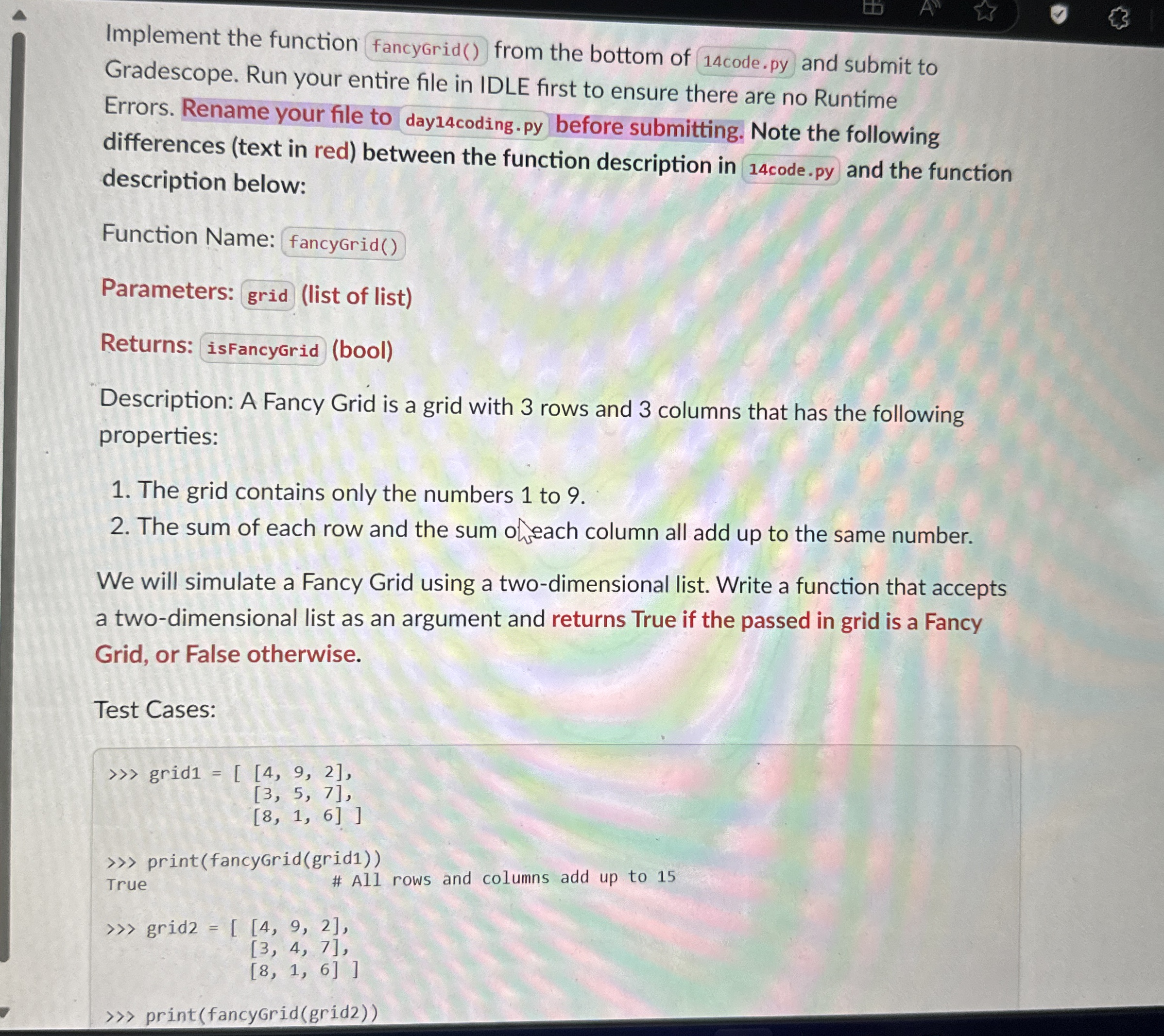 Implement the function fancyGrid ( ) from the