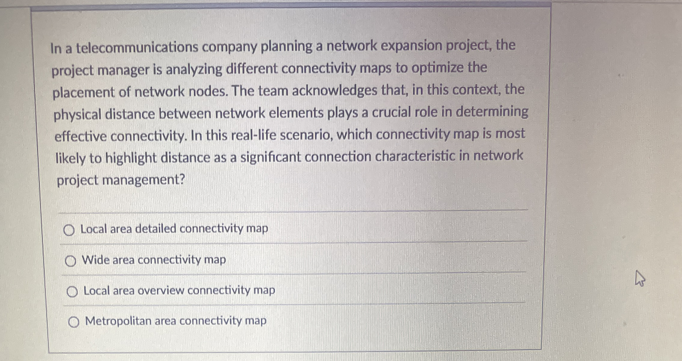 In a telecommunications company planning a