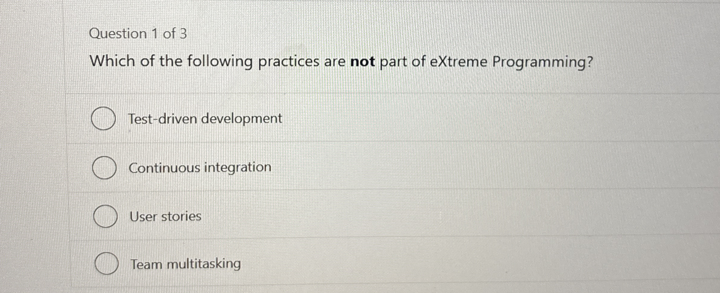 Question 1 of 3 Which of the following practices