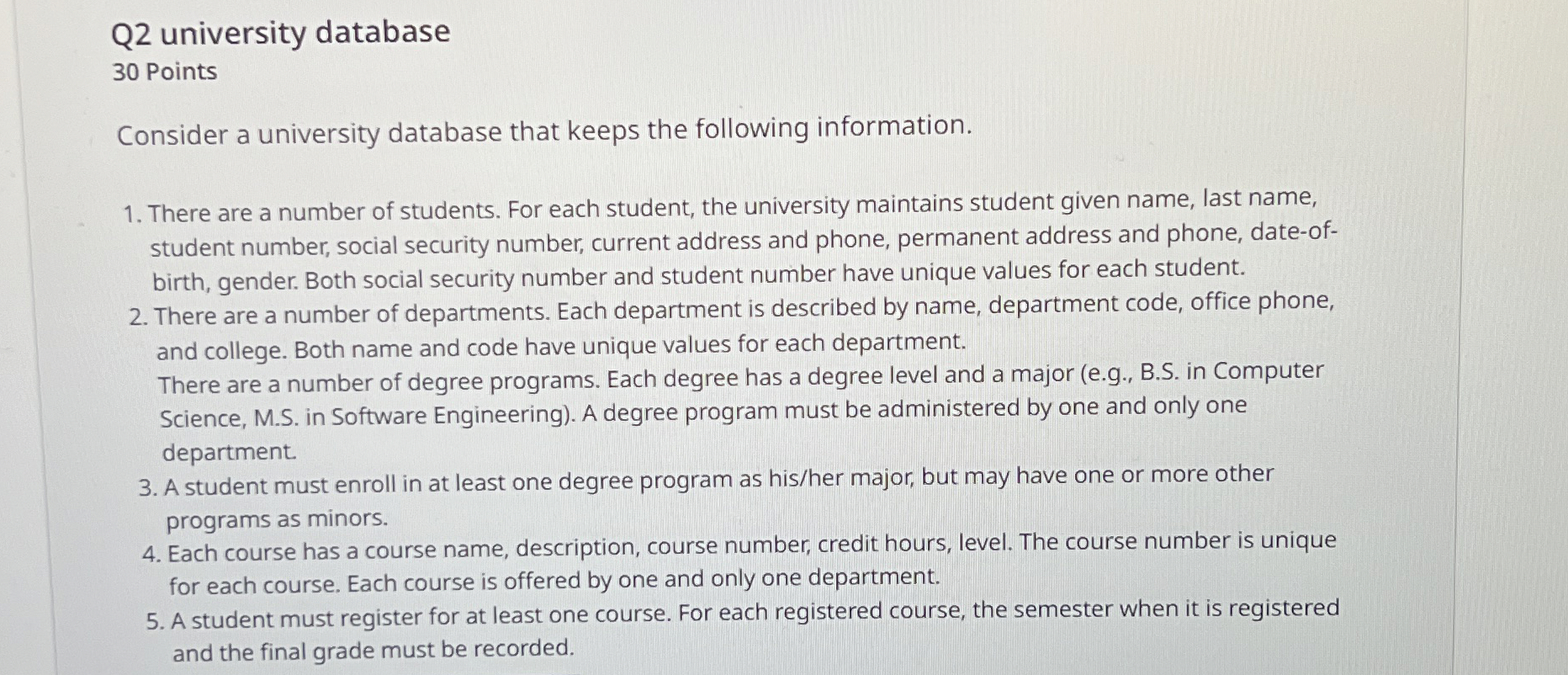 Q 2 university database 3 0 Points Consider a