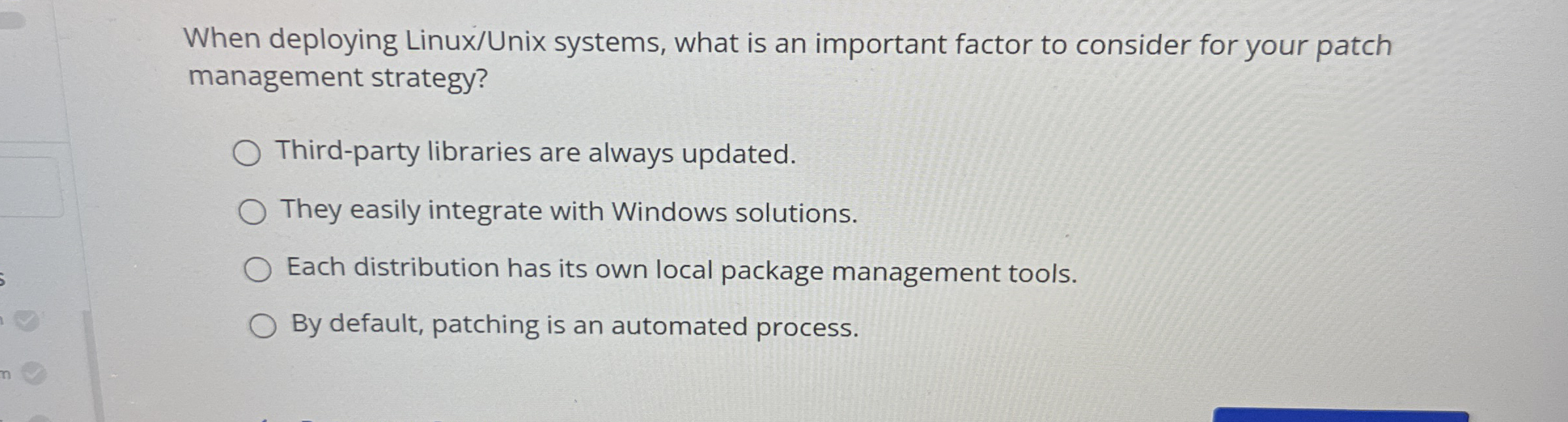 When deploying Linux / Unix systems, what is an