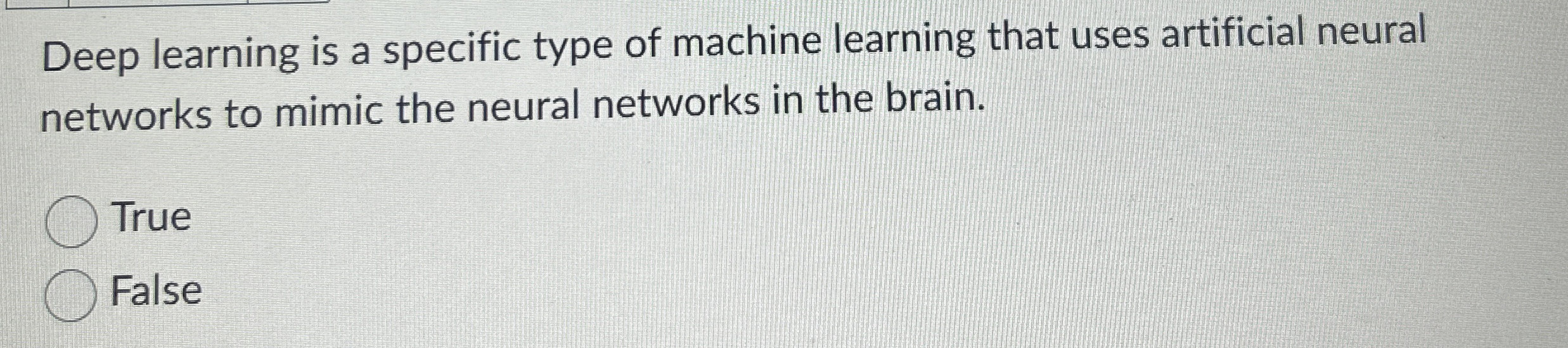 Deep learning is a specific type of machine
