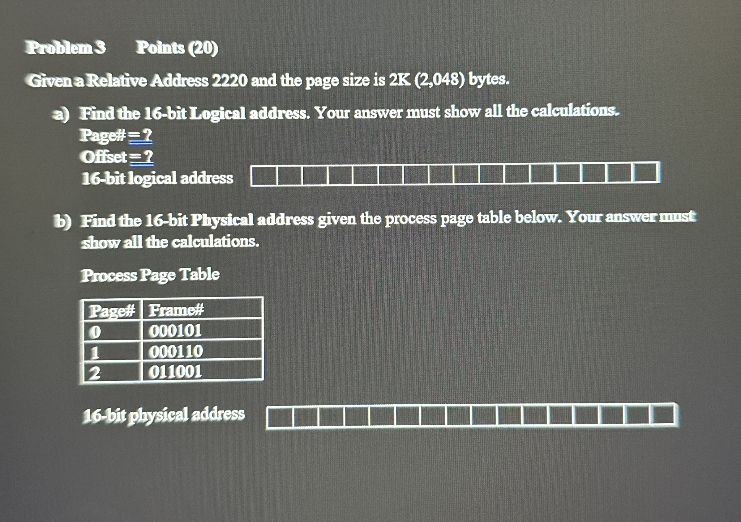Problem 3 Points ( 2 0 ) Given a Relative Address