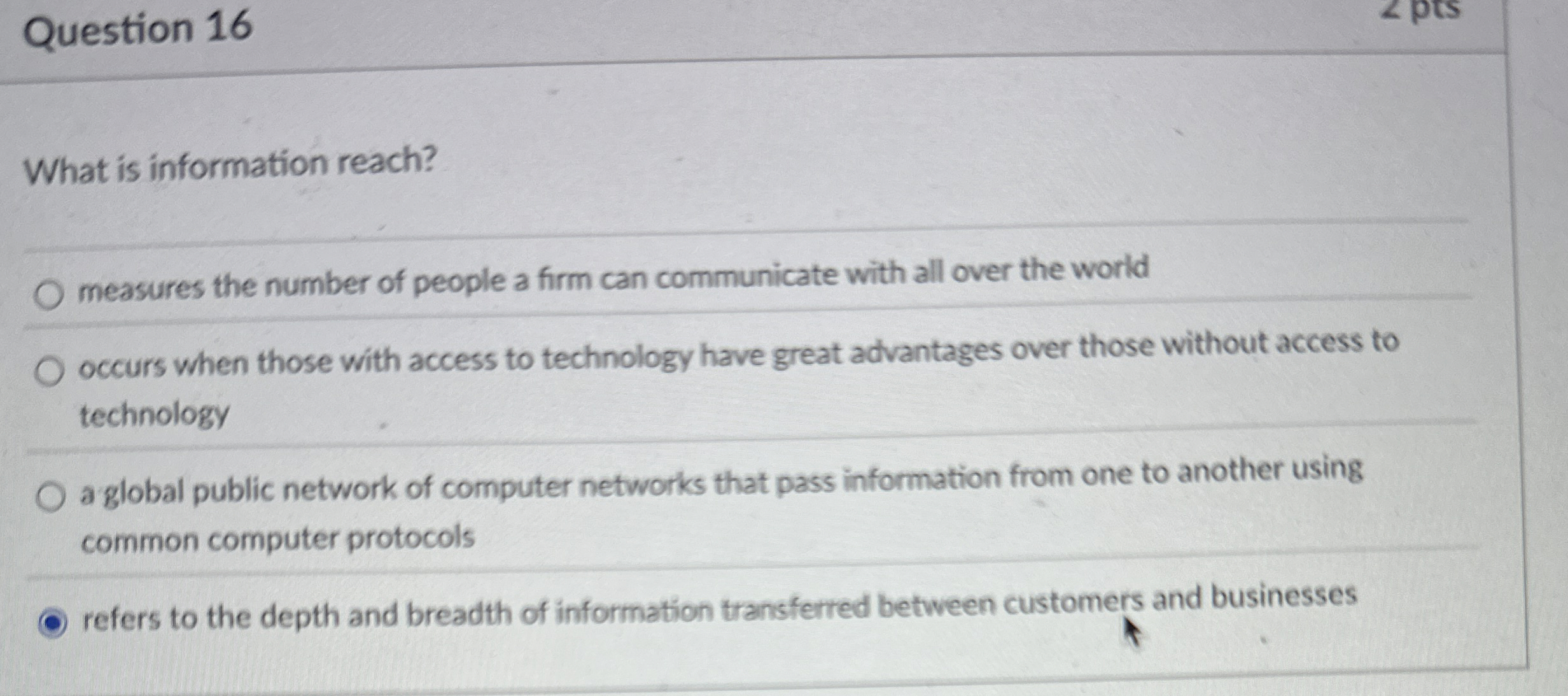 Question 1 6 What is information reach? measures