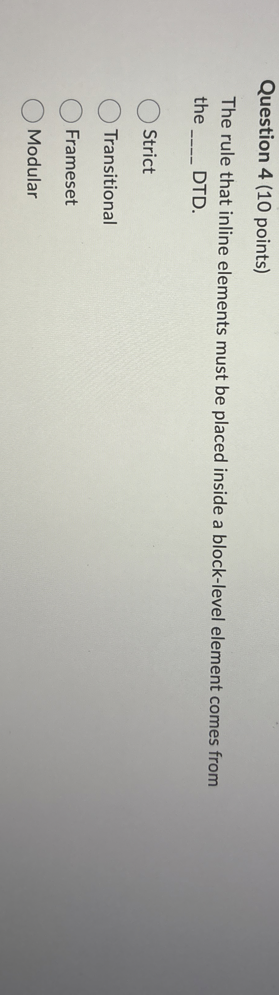 Question 4 ( 1 0 points ) The rule that inline
