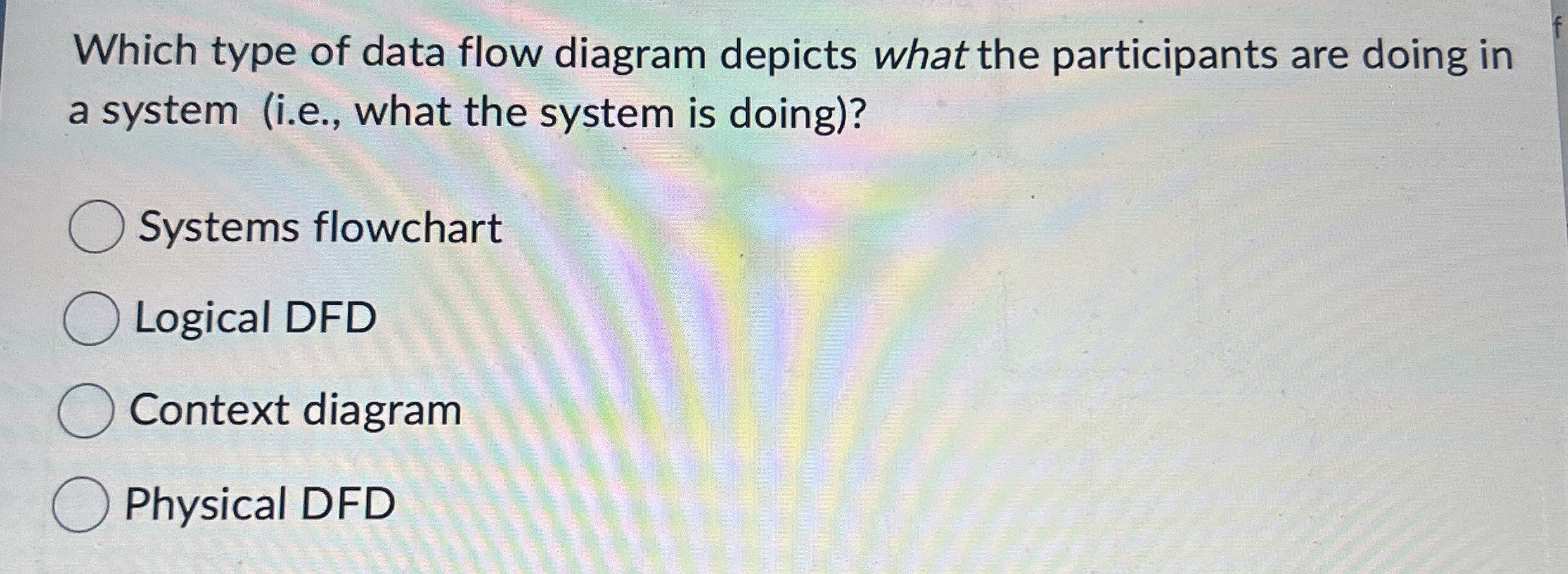 Which type of data flow diagram depicts what the