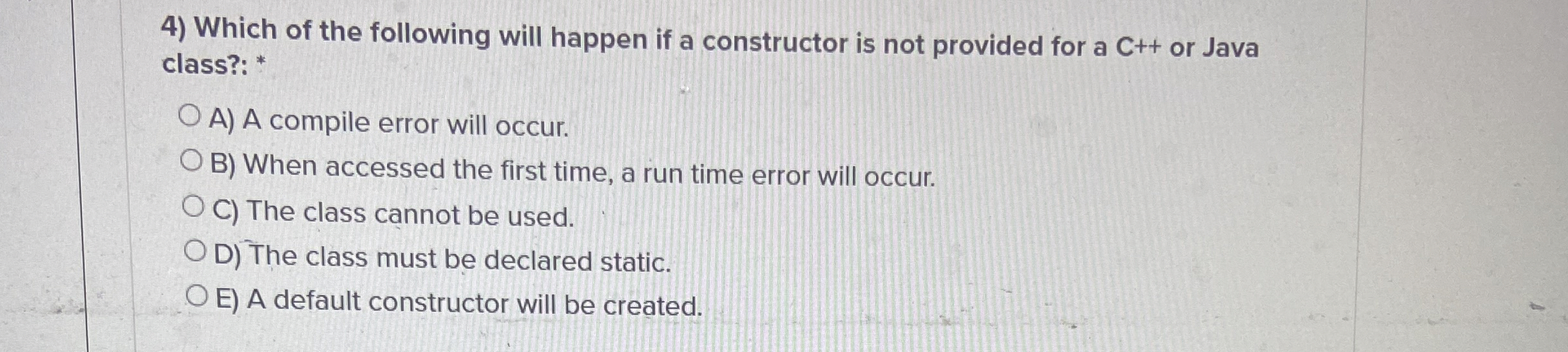 Which of the following will happen if a