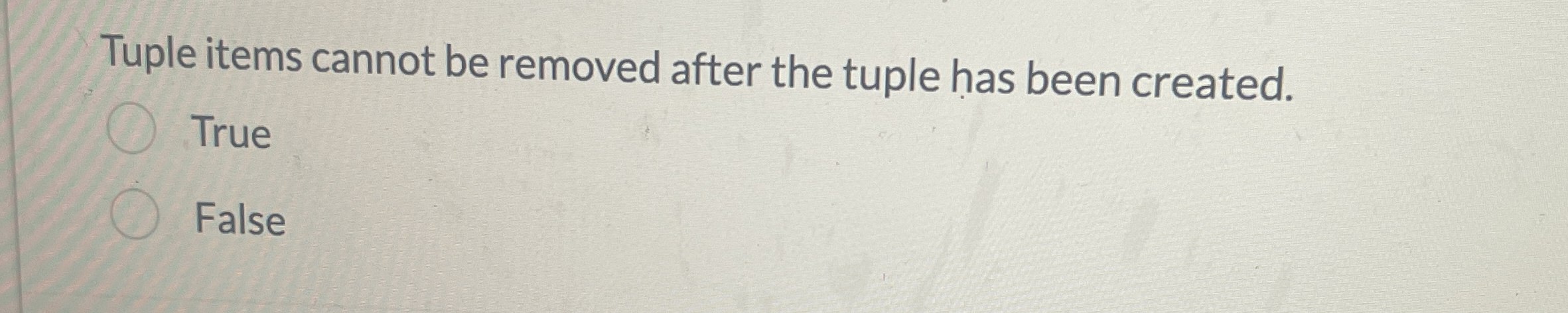 Tuple items cannot be removed after the tuple has