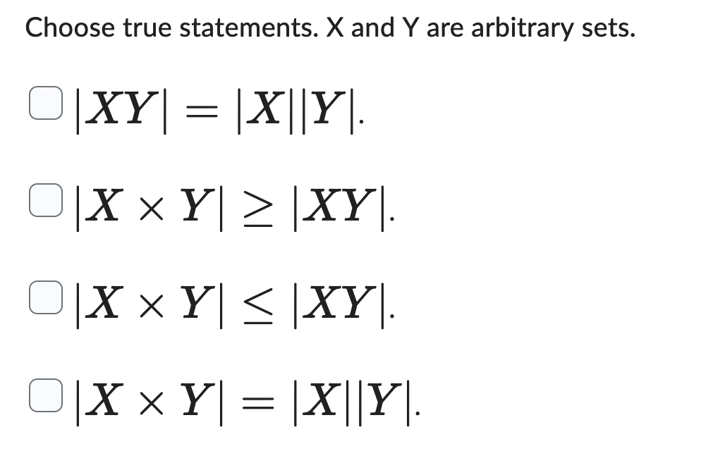 Choose true statements. X and Y are arbitrary
