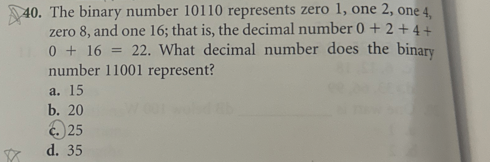 The binary number 1 0 1 1 0 represents zero 1 ,