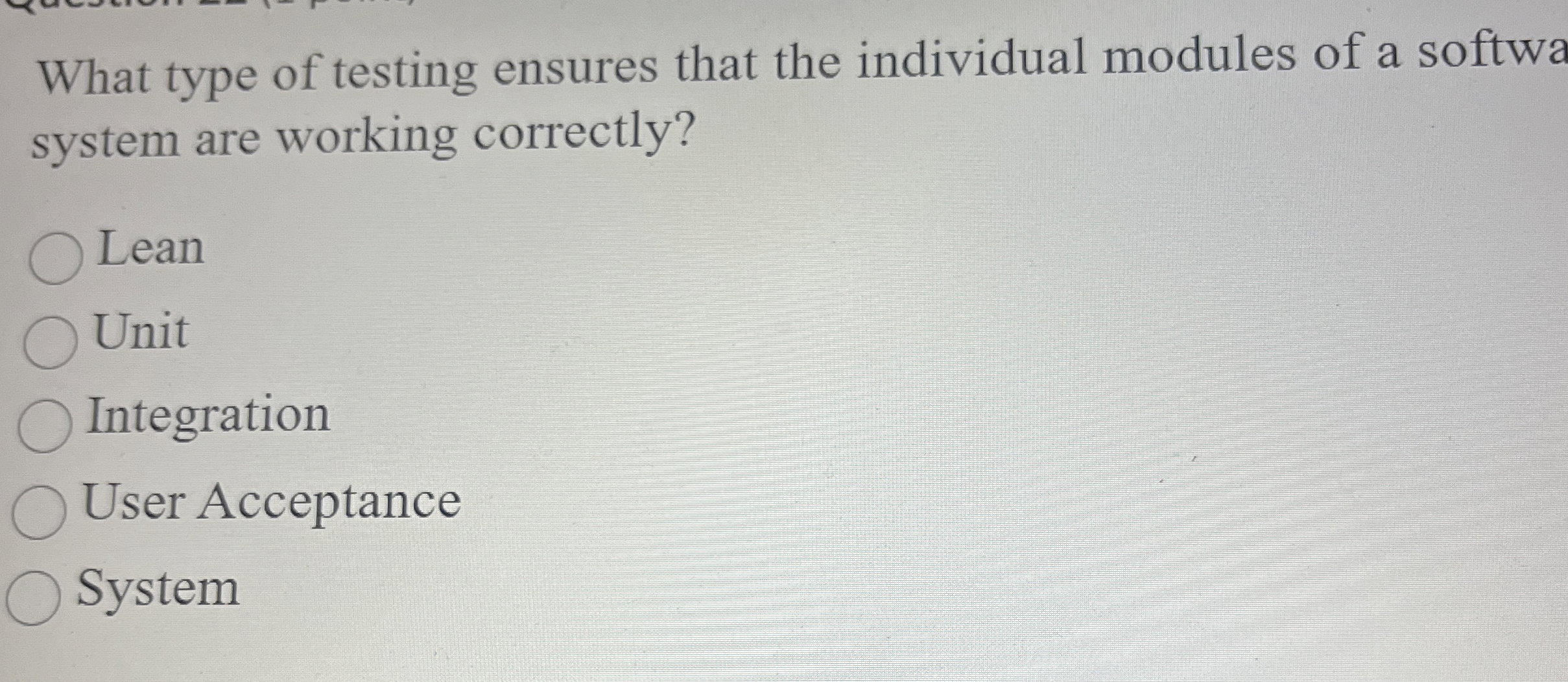 What type of testing ensures that the individual