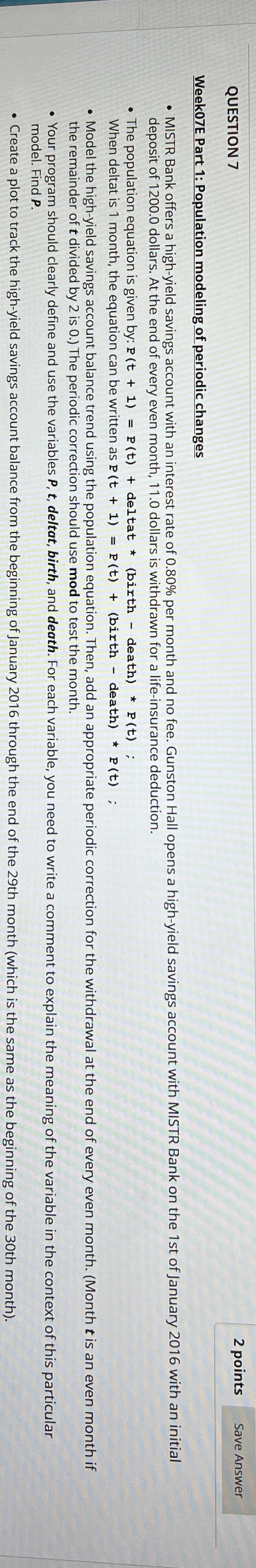 QUESTION 7 Week 0 7 E Part 1 : Population