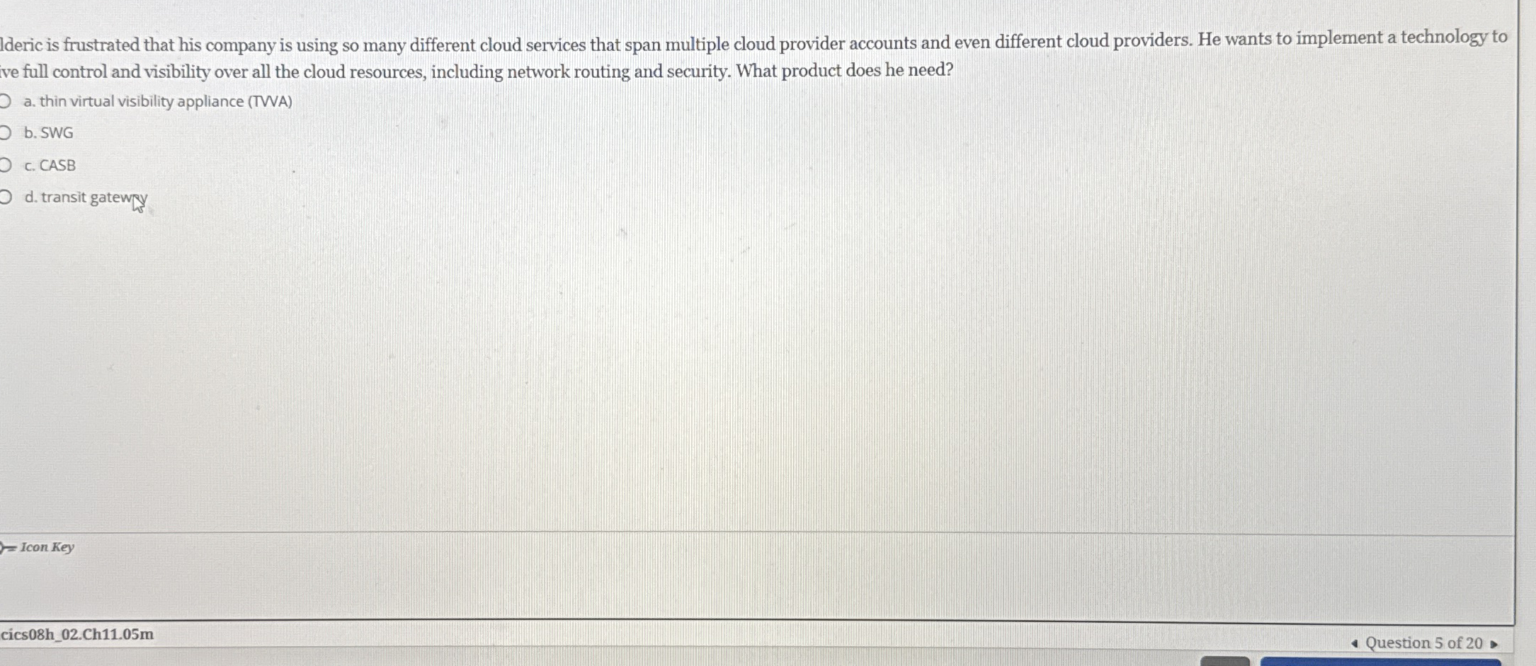 Ideric is frustrated that his company is using so