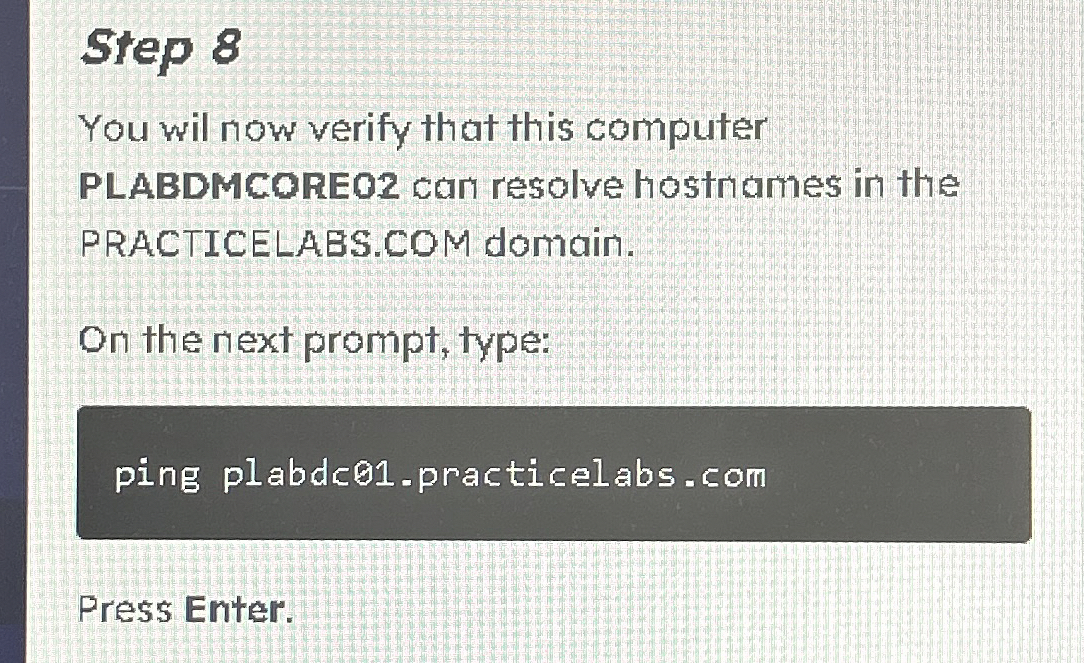 Step 8 You wil now verify that this computer