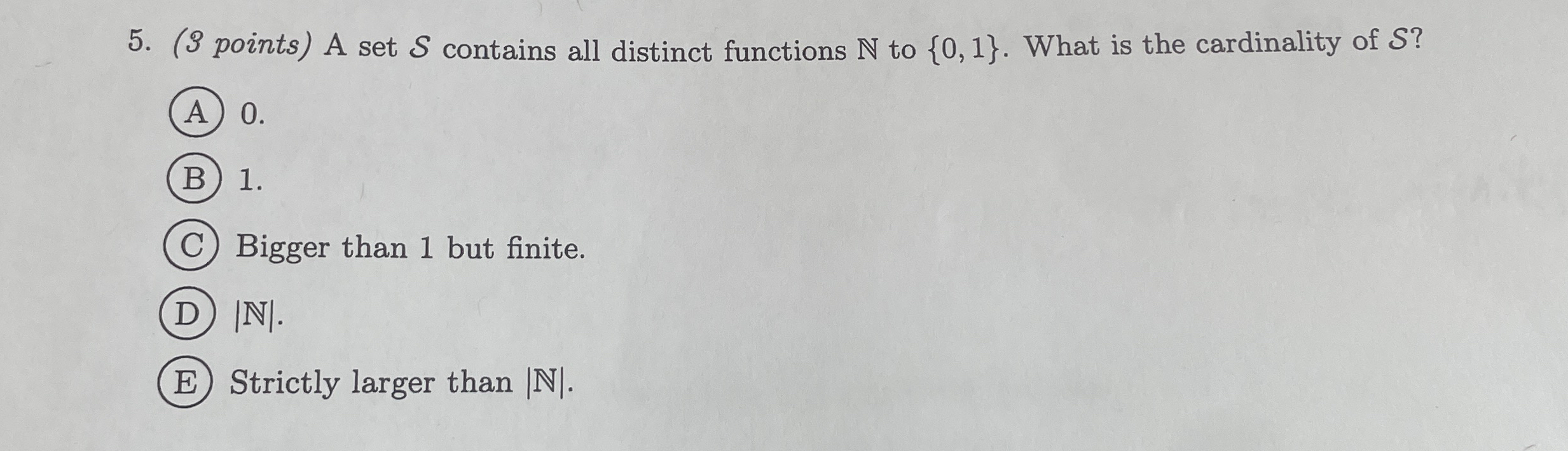( 3 points ) A set S contains all distinct