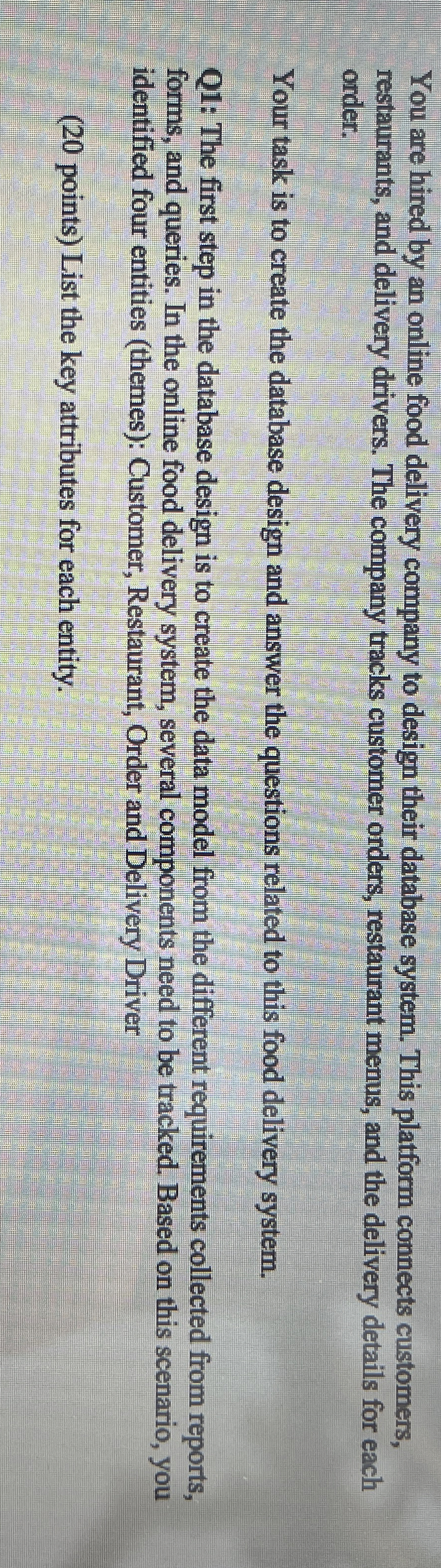 You are hired by an online food delivery company