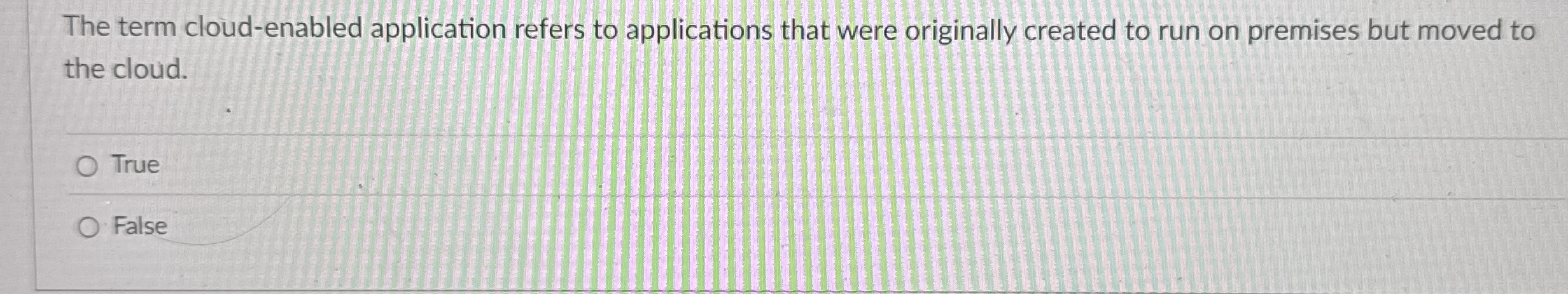 The term cloud - enabled application refers to
