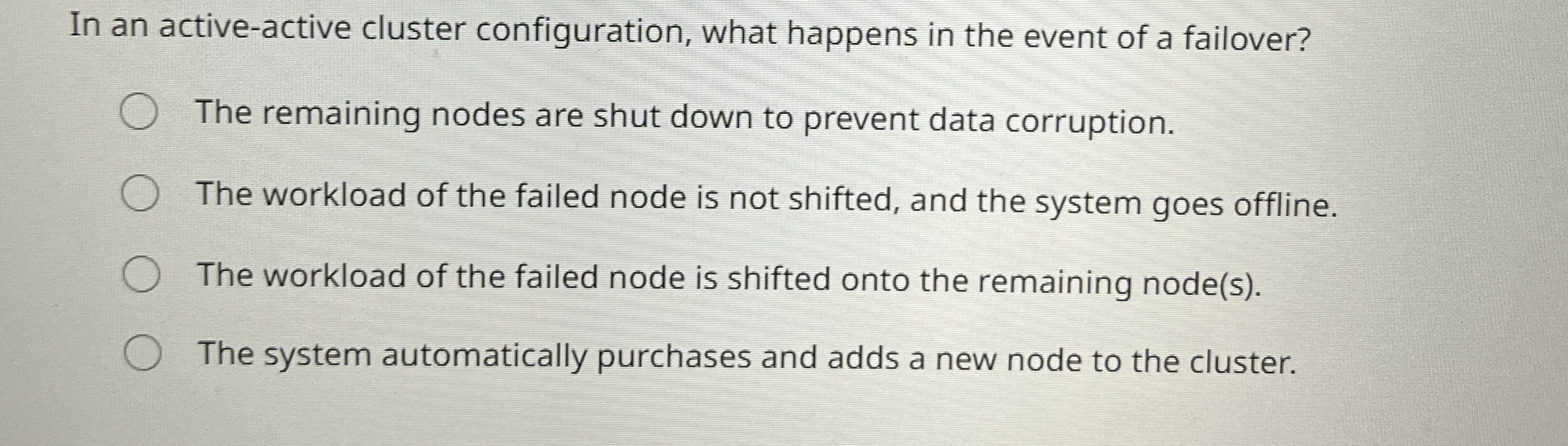 In an active - active cluster configuration, what