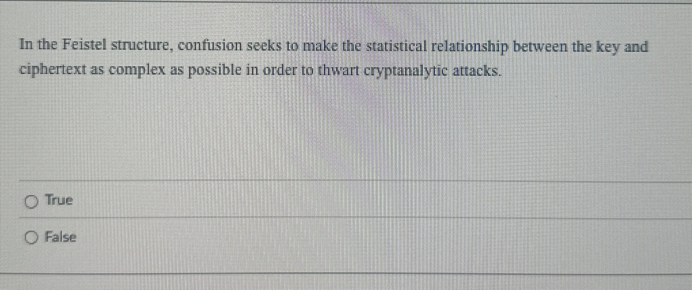 In the Feistel structure, confusion seeks to make